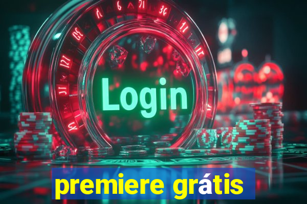 premiere grátis